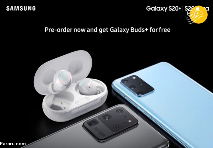 Galaxy S20 تحویل گوشی های پیش فروش شده گلکسی S20 در ماه مارس خواهد بود